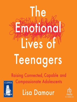 cover image of The Emotional Lives of Teenagers